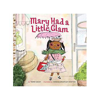 Mary Had a Little Glam (Hardcover) (Tammi Sauer)
