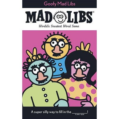 Mad Libs 5 : Goofy -  (Mad Libs) by Roger Price (Paperback)