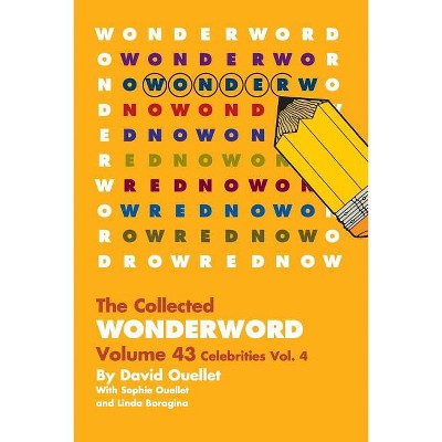 WonderWord Volume 43 - by  David Ouellet & Sophie Ouellet & Linda Boragina (Paperback)