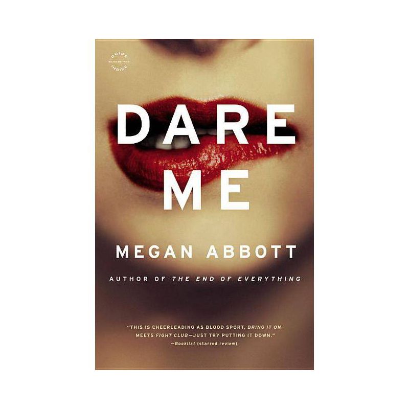 Dare Me - by  Megan Abbott (Paperback), 1 of 2