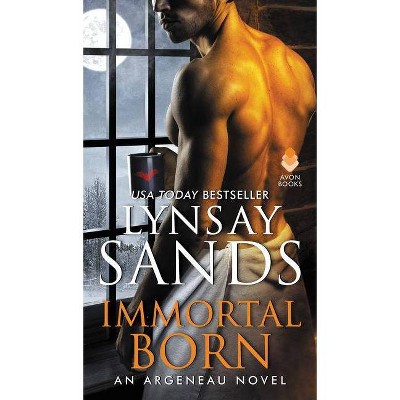  Immortal Born - (Argeneau Novel) by  Lynsay Sands (Paperback) 