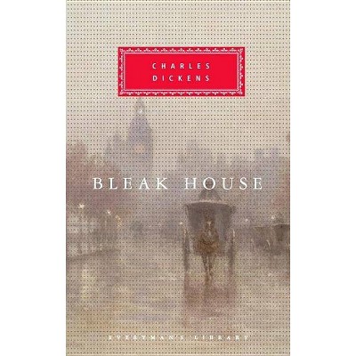 Bleak House - (Everyman's Library Classics) by  Charles Dickens (Hardcover)