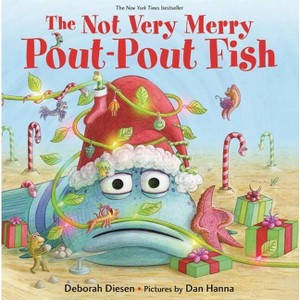 The Not Very Merry Pout-Pout Fish - (Pout-Pout Fish Adventure) by  Deborah Diesen (Board Book) - 1 of 1