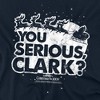 Christmas Vacation You Serious Clark Adult T-Shirt - 2 of 4