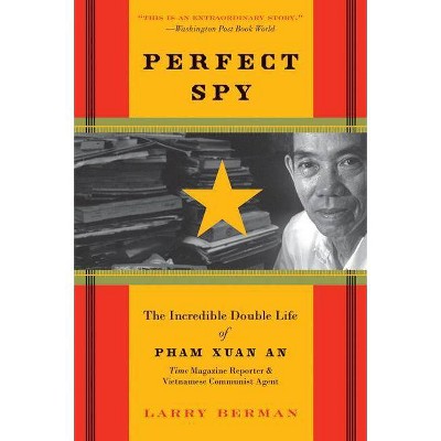Perfect Spy - by  Larry Berman (Paperback)