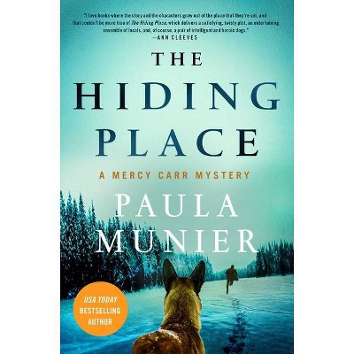 The Hiding Place - (A Mercy Carr Mystery) by  Paula Munier (Hardcover)