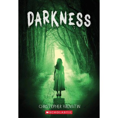 Darkness - by  Christopher Krovatin (Paperback)