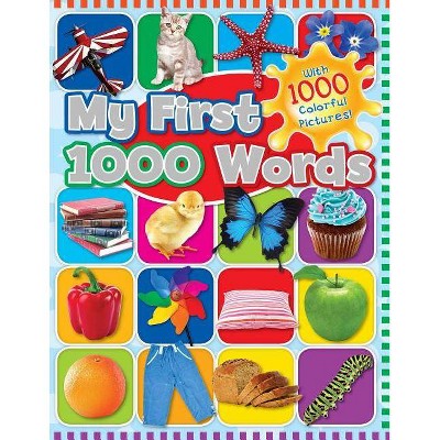 My First 1000 Words - by  Racehorse for Young Readers (Hardcover)