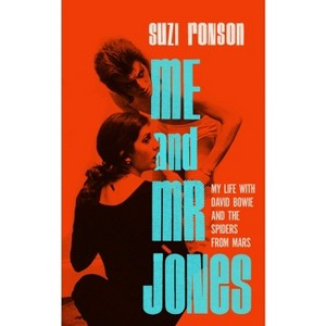 Me and Mr. Jones - by  Suzi Ronson (Hardcover) - 1 of 1