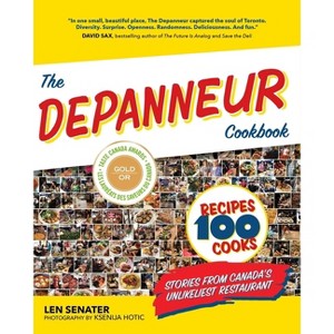 The Depanneur Cookbook - by  Len Senater (Paperback) - 1 of 1
