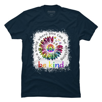 Adult Design By Humans You Can Be Anything, Be Kind Flower Pride By Avocato T-Shirt