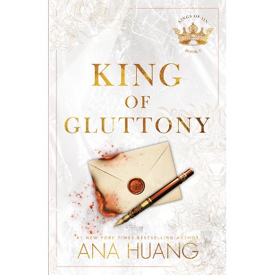 King of Gluttony - (Kings of Sin) by  Ana Huang (Paperback)