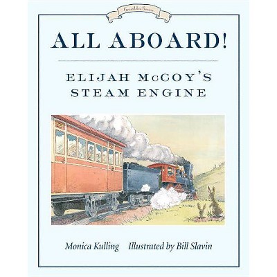 All Aboard! - (Great Idea) by  Monica Kulling (Paperback)