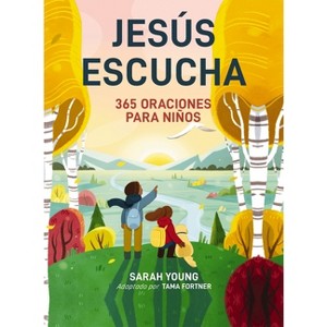 Jesús Escucha: 365 Oraciones Para Niños - (Jesus Calling) by  Sarah Young (Paperback) - 1 of 1