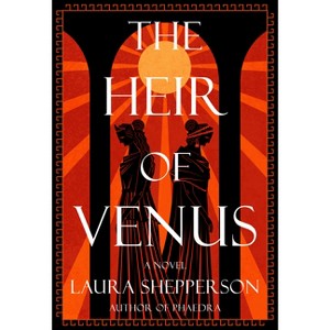The Heir of Venus - by  Laura Shepperson (Paperback) - 1 of 1