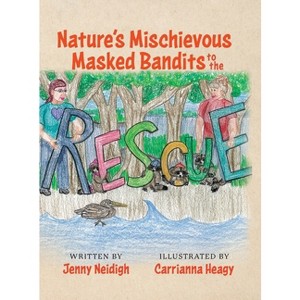 Nature's Mischievous Masked Bandits to the Rescue - by Jenny Neidigh - 1 of 1