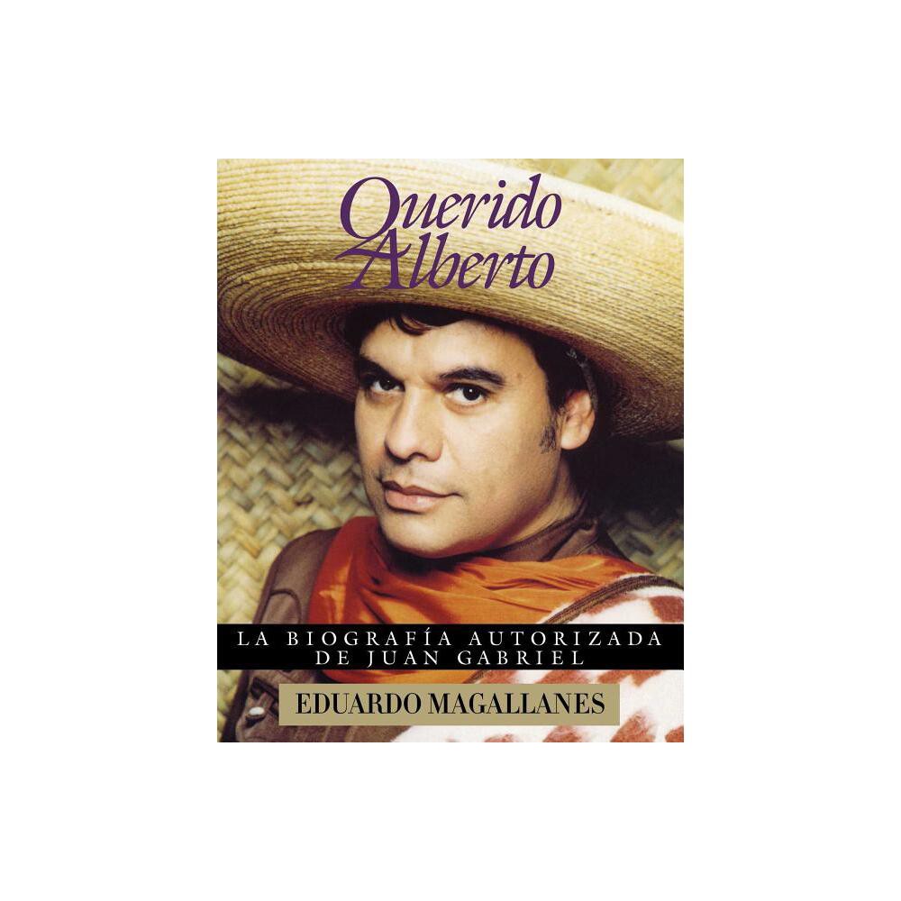 Querido Alberto - by Eduardo Magallanes (Paperback)