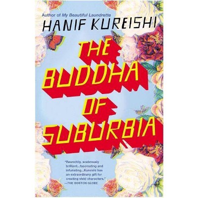 The Buddha of Suburbia - by  Hanif Kureishi (Paperback)