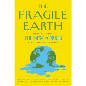 The Fragile Earth - by David Remnick & Henry Finder - 1 of 1