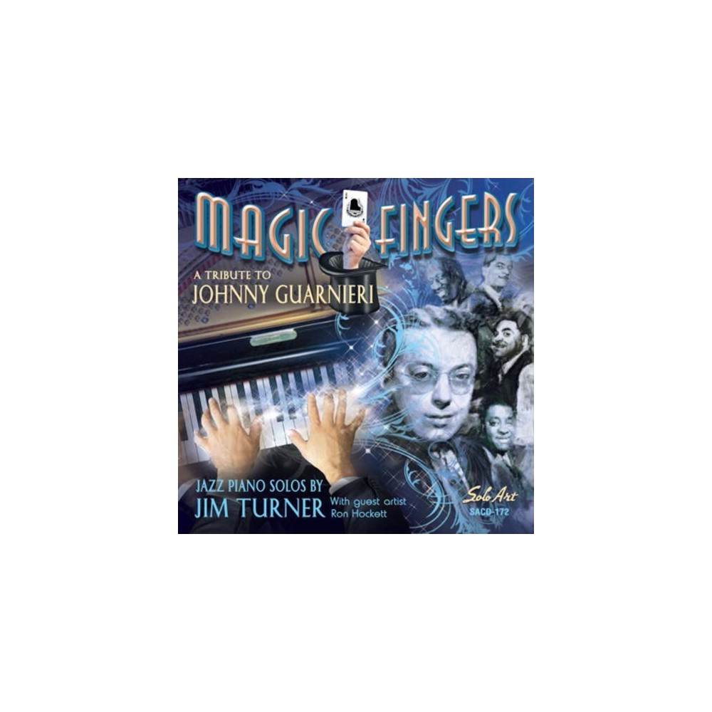 Jim Turner - Magic Fingers - A Tribute To Johnny Guarnieri (CD)