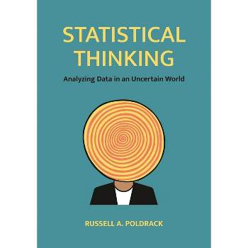 Statistical Thinking - by  Russell Poldrack (Paperback)