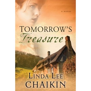 Tomorrow's Treasure - (East of the Sun) by  Linda Lee Chaikin (Paperback) - 1 of 1