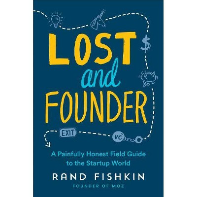 Lost and Founder - by  Fishkin (Hardcover)