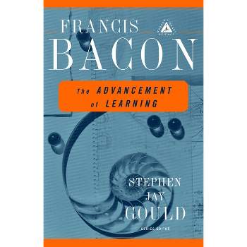 The Advancement of Learning - (Modern Library Science) by  Francis Bacon (Paperback)