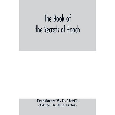 The book of the secrets of Enoch - by  R H Charles (Paperback)