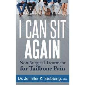 I Can Sit Again - by  Jennifer K Stebbing (Paperback) - 1 of 1