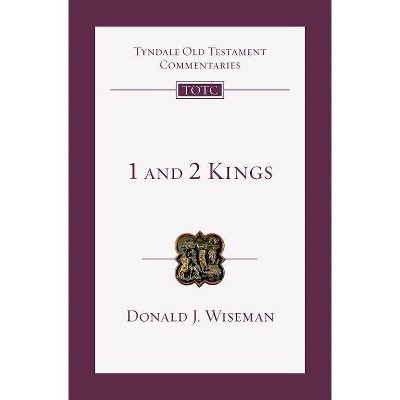 1 and 2 Kings - (Tyndale Old Testament Commentaries) by  Donald J Wiseman (Paperback)