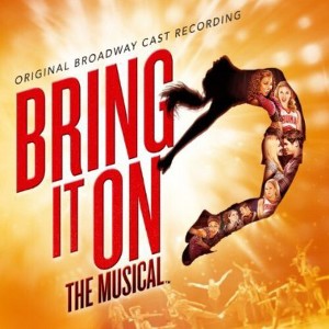 Original Broadway Cast - Bring It on: The Musical / O.B.C. (CD) - 1 of 1