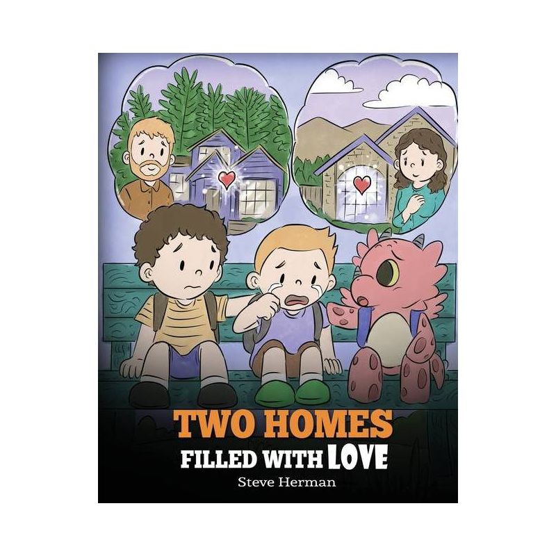 Two Homes Filled with Love - (My Dragon Books) by Steve Herman, 1 of 2