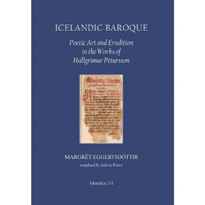 Icelandic Baroque - (Islandica) by  Margrét Eggertsdóttir (Hardcover)