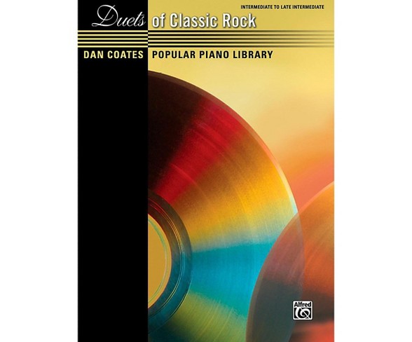 Alfred Dan Coates Popular Piano Library Duets of Classic Rock Intermediate / Late Intermediate Piano Book