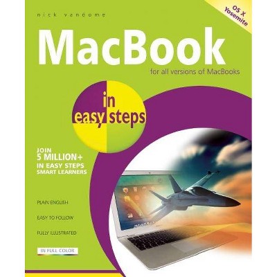 Macbook in Easy Steps - (In Easy Steps) 4th Edition by  Nick Vandome (Paperback)