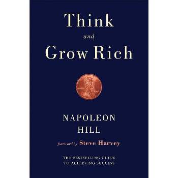 Think and Grow Rich - by  Napoleon Hill (Paperback)