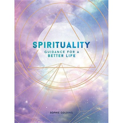 Spirituality - by  Sophie Golding (Hardcover)