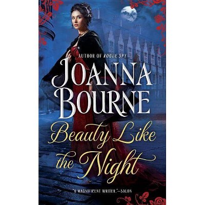 Beauty Like the Night - (Spymaster) by  Joanna Bourne (Paperback)
