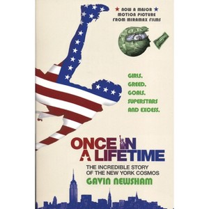 Once in a Lifetime - by  Gavin Newsham (Paperback) - 1 of 1