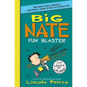 Big Nate Fun Blaster - (Big Nate Activity Book) by  Lincoln Peirce (Paperback)