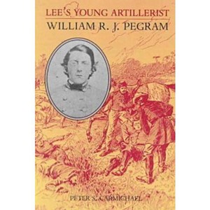 Lee's Young Artillerist - (Nation Divided) by  Peter S Carmichael (Paperback) - 1 of 1