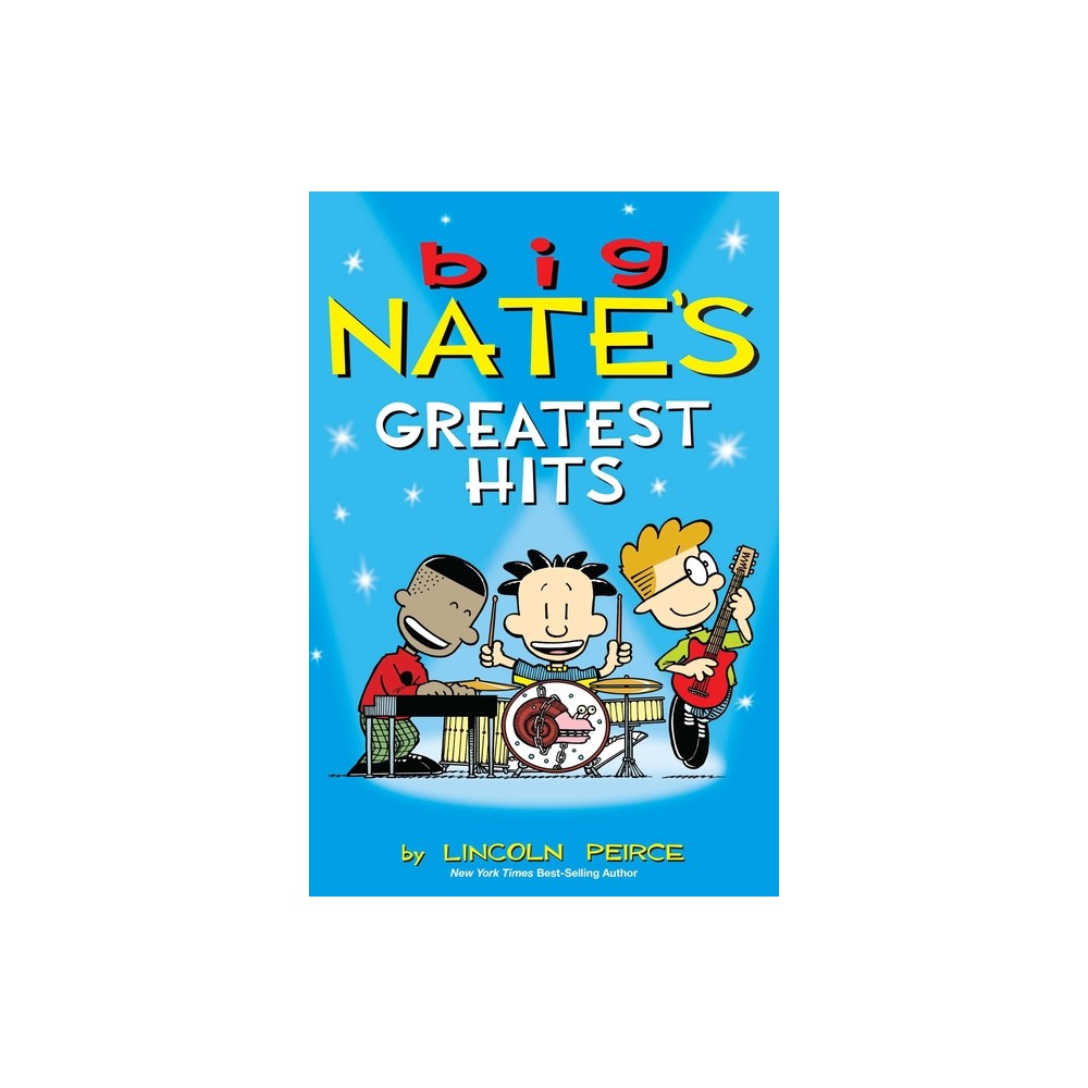 Big Nates Greatest Hits ( Big Nate) (Paperback) by Lincoln Peirce