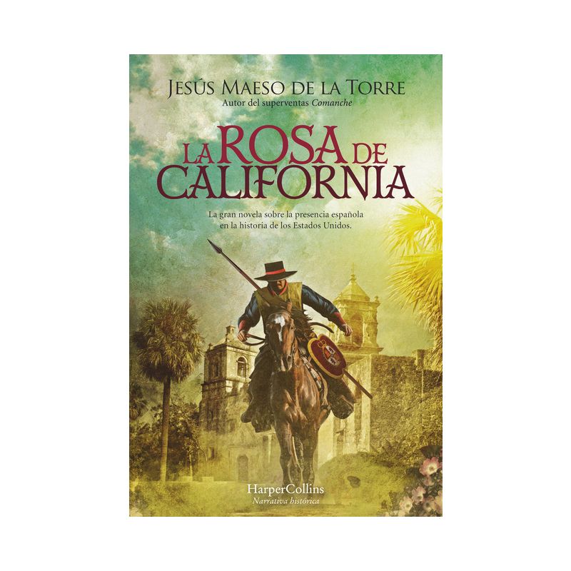La rosa de California - by  Jesús Maeso de la Torre (Paperback), 1 of 2