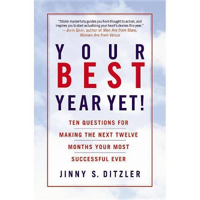 Your Best Year Yet! - by  Jinny S Ditzler (Paperback)