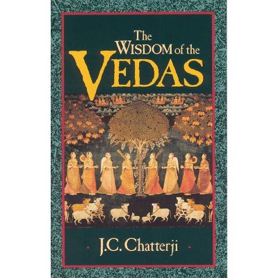 The Wisdom of the Vedas - (Theosophical Heritage Classics) by  Jagadish Chatterji (Paperback)