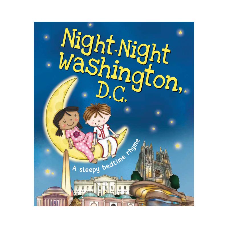 Night-Night Washington, D.C. - by  Katherine Sully (Board Book), 1 of 2