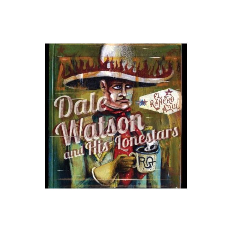 Dale Watson - El Rancho Azul (CD), 1 of 2