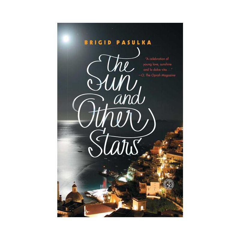 The Sun and Other Stars - by  Brigid Pasulka (Paperback), 1 of 2