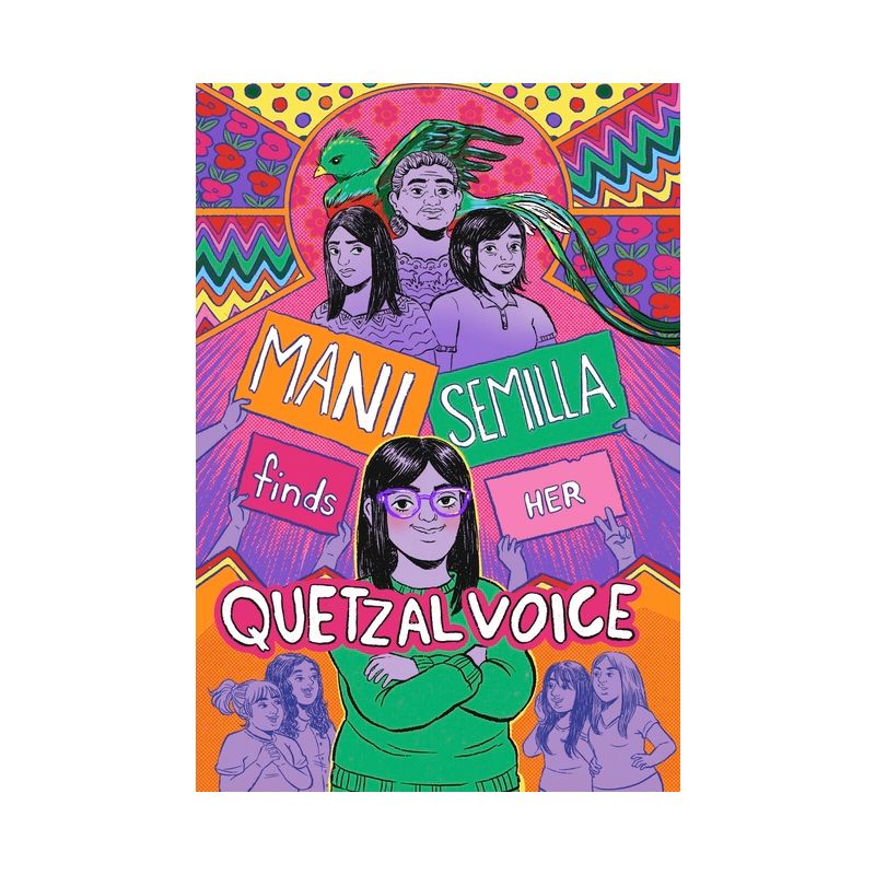 Mani Semilla Finds Her Quetzal Voice - by  Anna Lapera (Hardcover), 1 of 2
